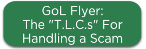 GoL Flyer: The "T.L.C.s" For Handling a Scam