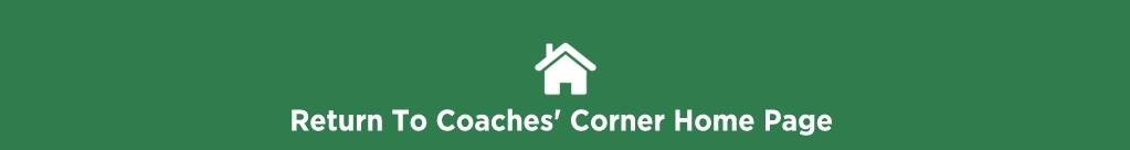 Return to Coaches' Corner home page