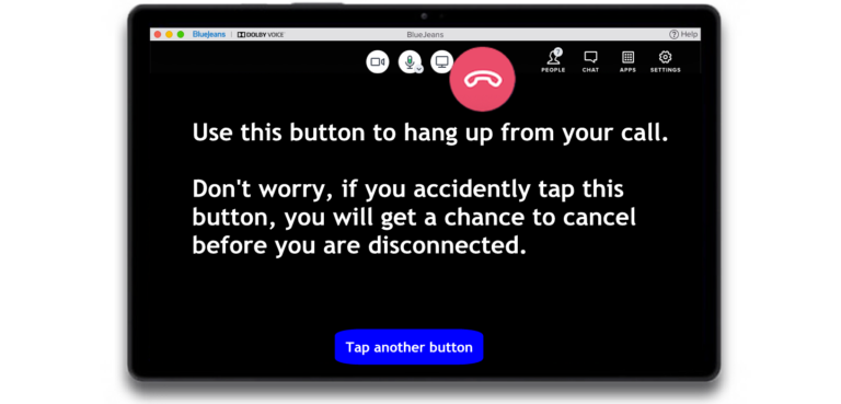 Use this button to hang up from your call. Don't worry, if you accidently tap this button, you will get a chance to "confirm" before you are disconnected.